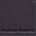 Rockstar Busters!