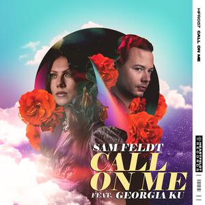 Sam Feldt & Georgia Ku - Call on Me (BB Instrumental) 无和声伴奏