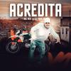 Mc Rex - Acredita