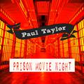 Prison Movie Night