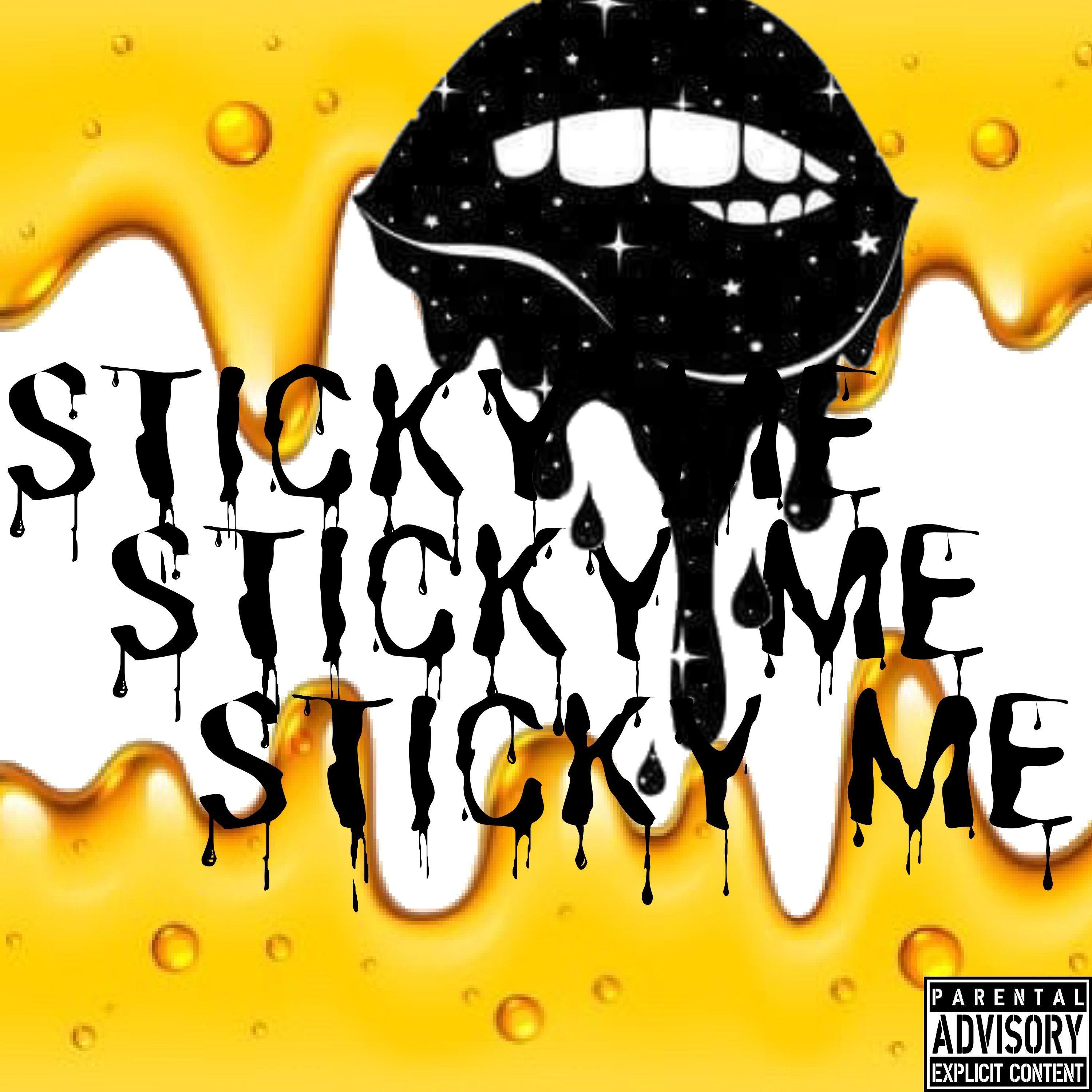 Sticky Me (feat. QQ)