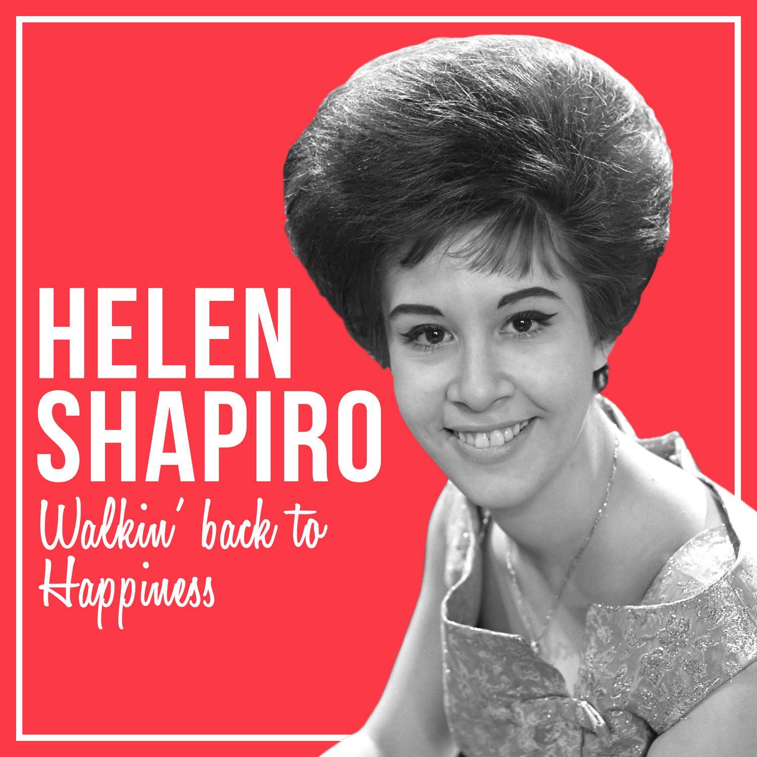 Helen Shapiro - Walkin' Back from Happiness