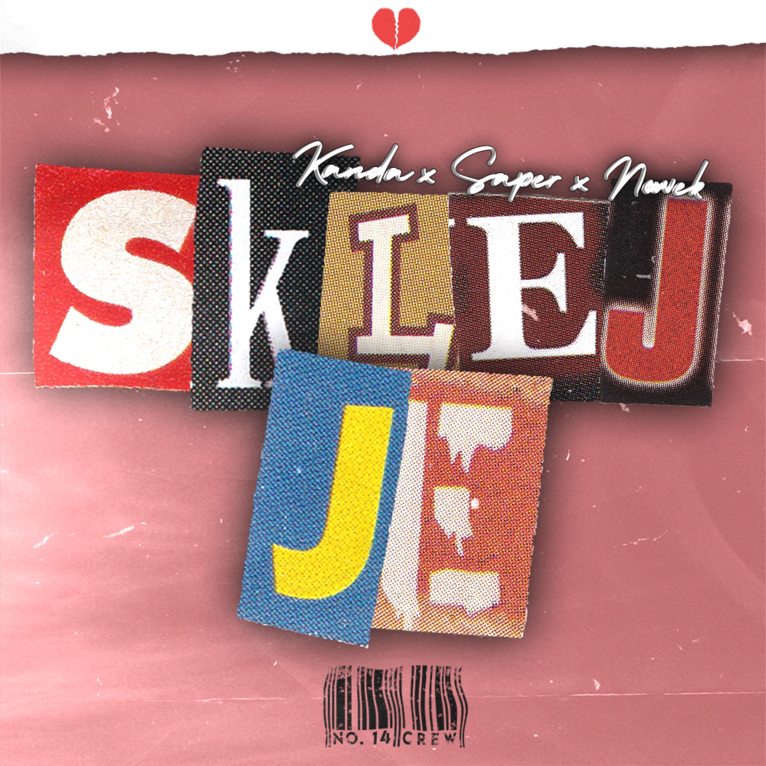 Sklej Je (feat. Saper & Nowek)