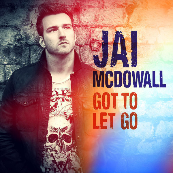 Got to Let Go (Remixes) - EP