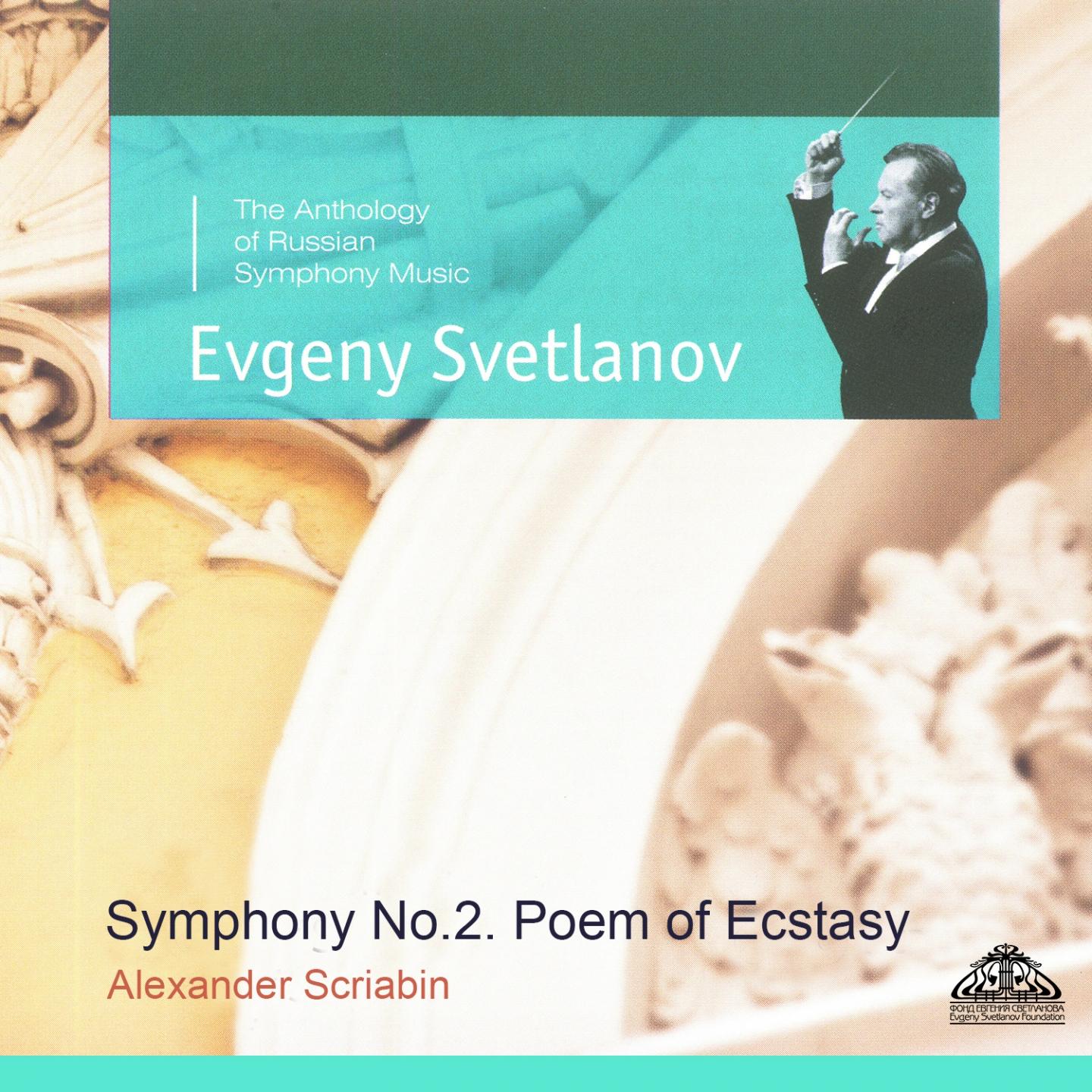 Scriabin: Symphony No. 2 & Poem of Ecstasy
