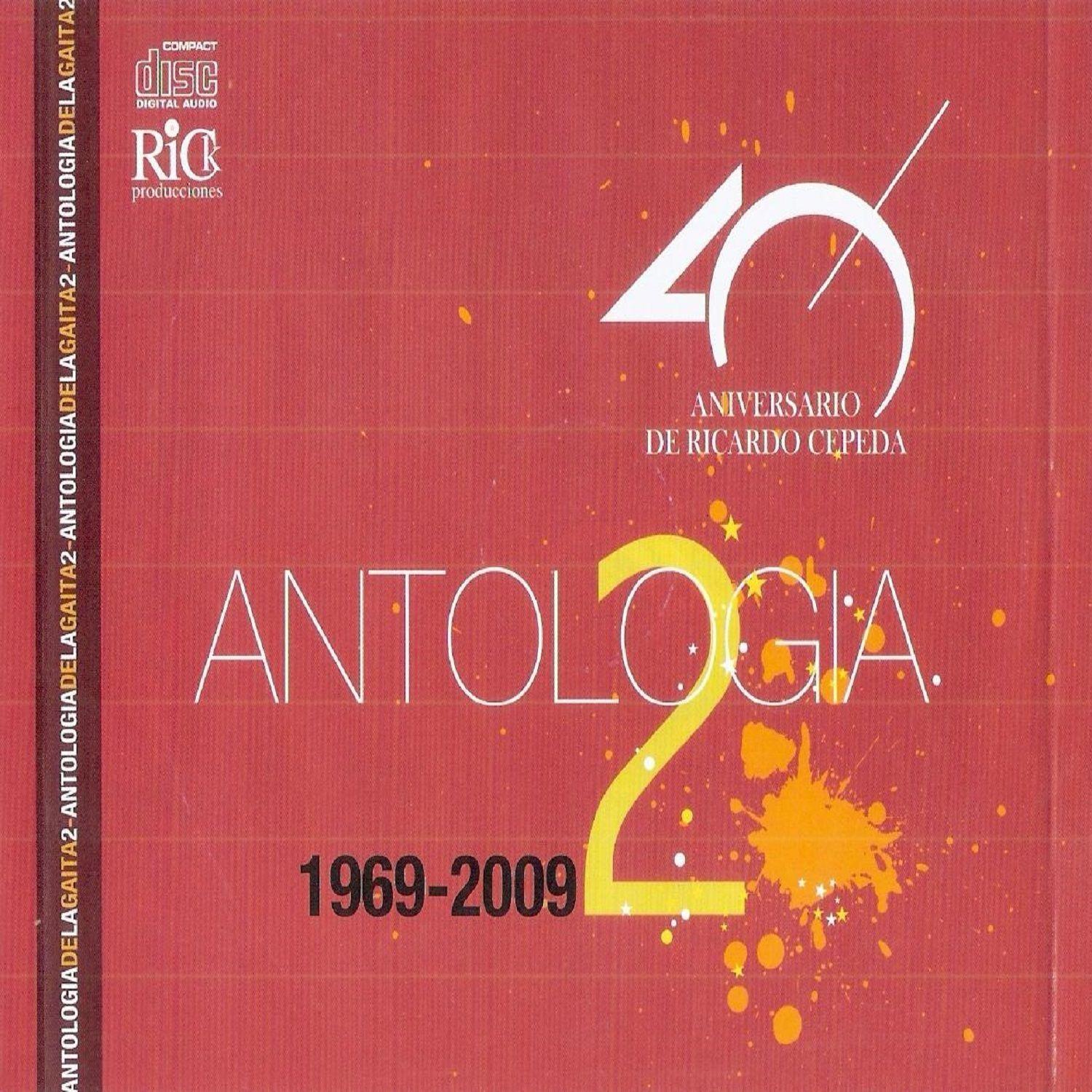 40 Aniversario De Ricardo Cepeda Antologia, Vol. 2