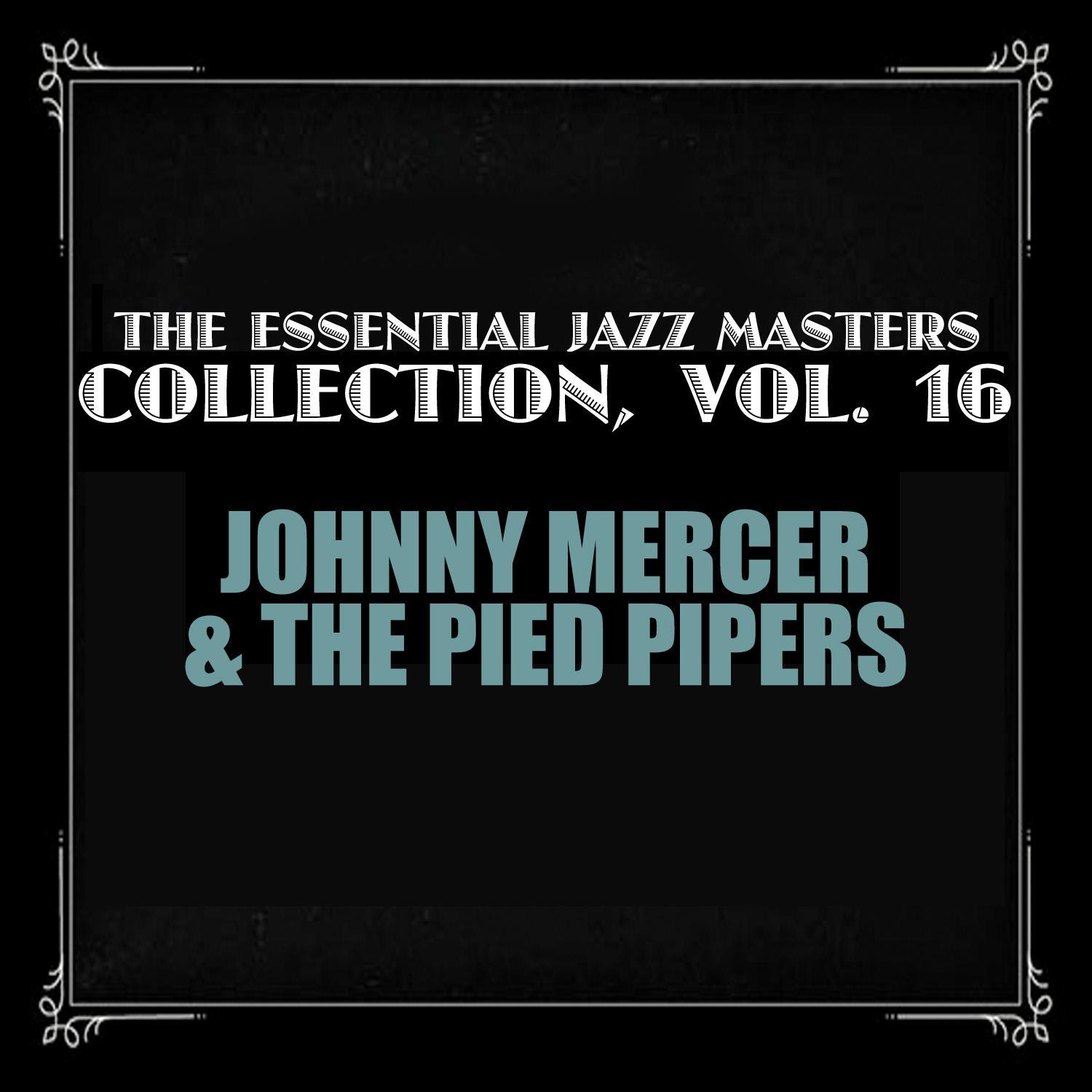 The Essential Jazz Masters Collection, Vol. 16