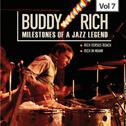 Milestones of a Jazz Legend - Buddy Rich, Vol. 7专辑