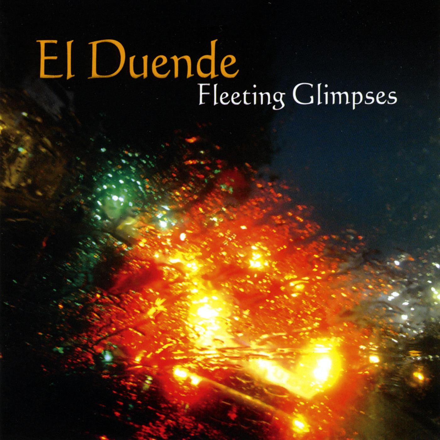 Fleeting Glimpses
