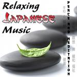 Chill Japan. Songs of Japanese Relaxation专辑