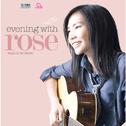 evening with rose