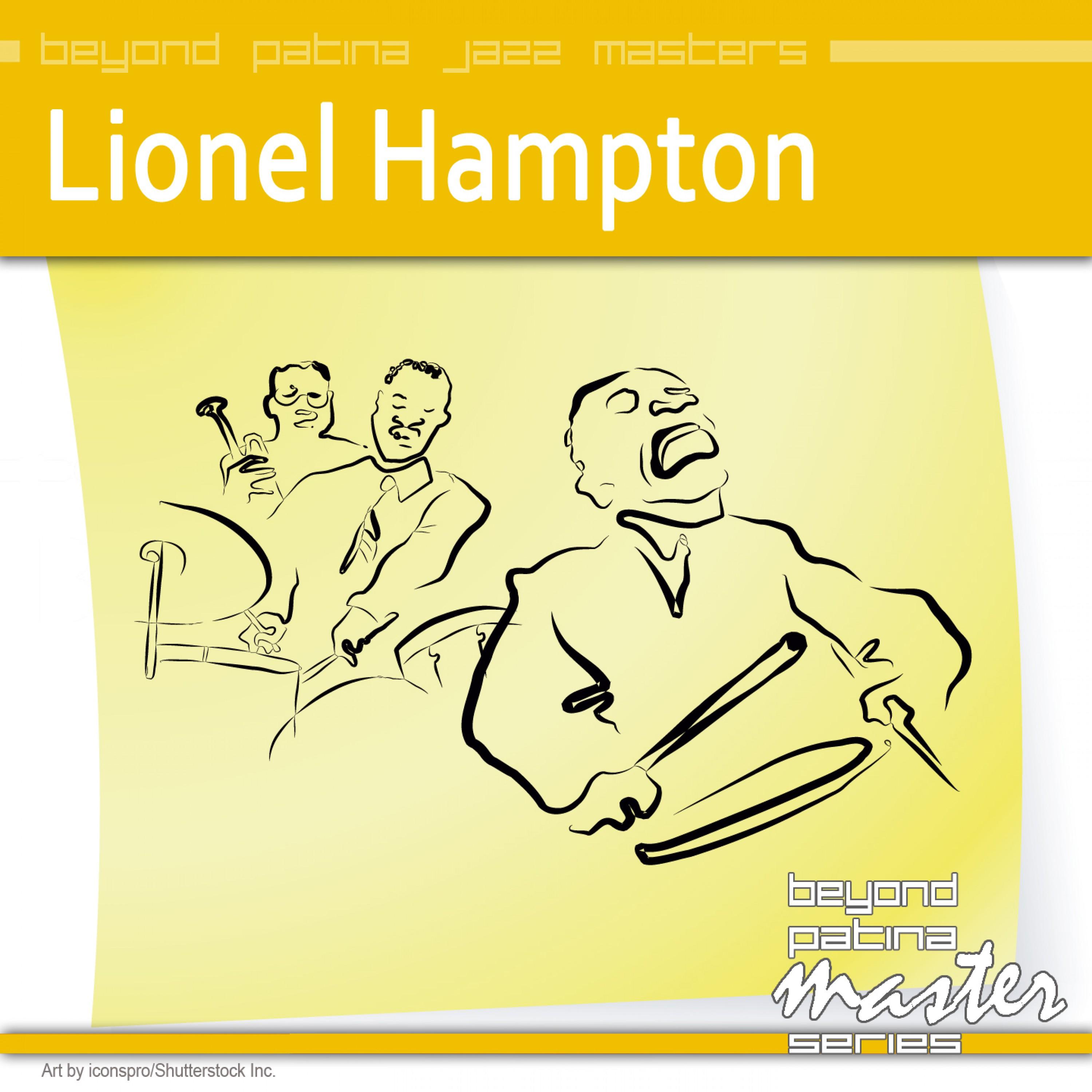 Beyond Patina Jazz Masters: Lionel Hampton