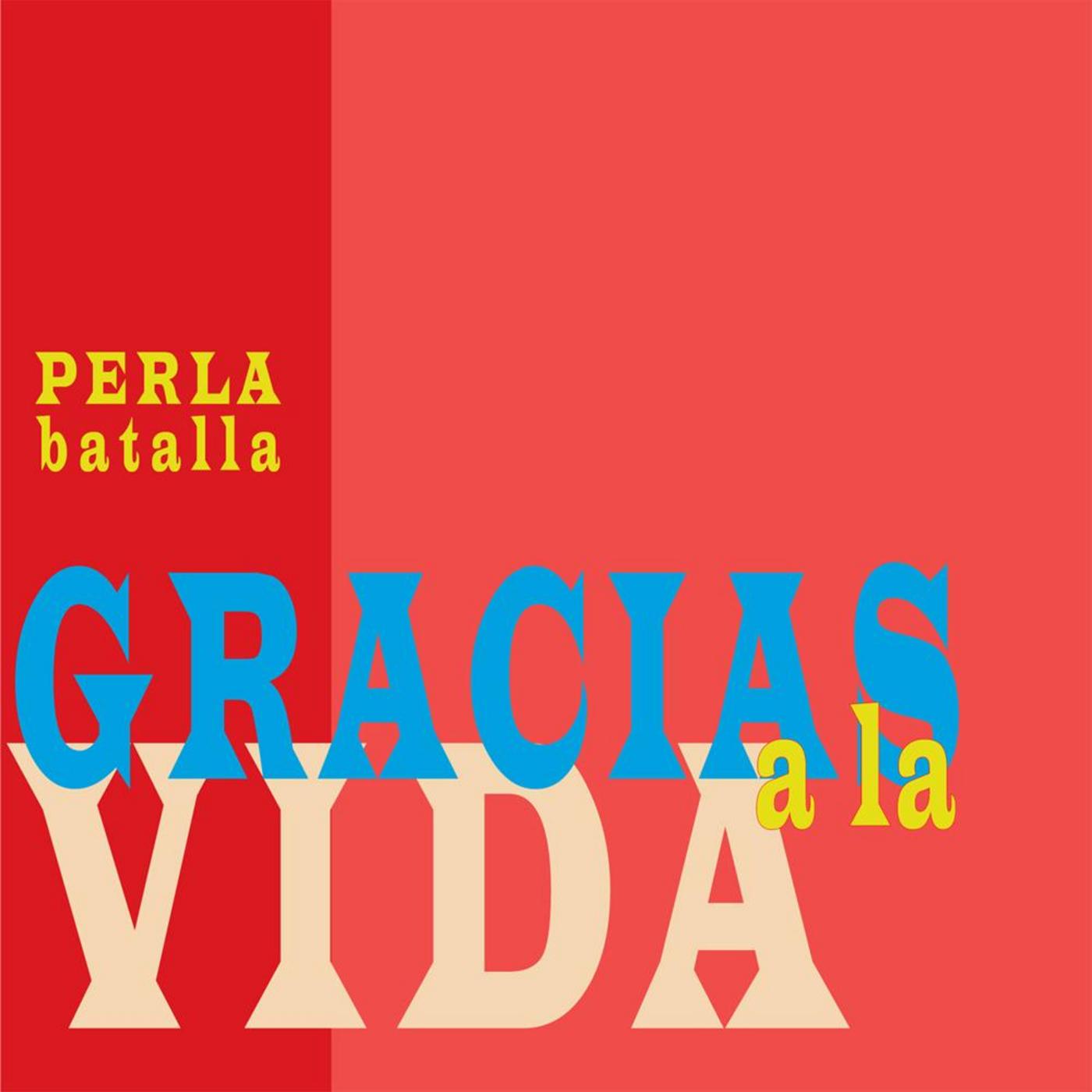 Gracias a la Vida