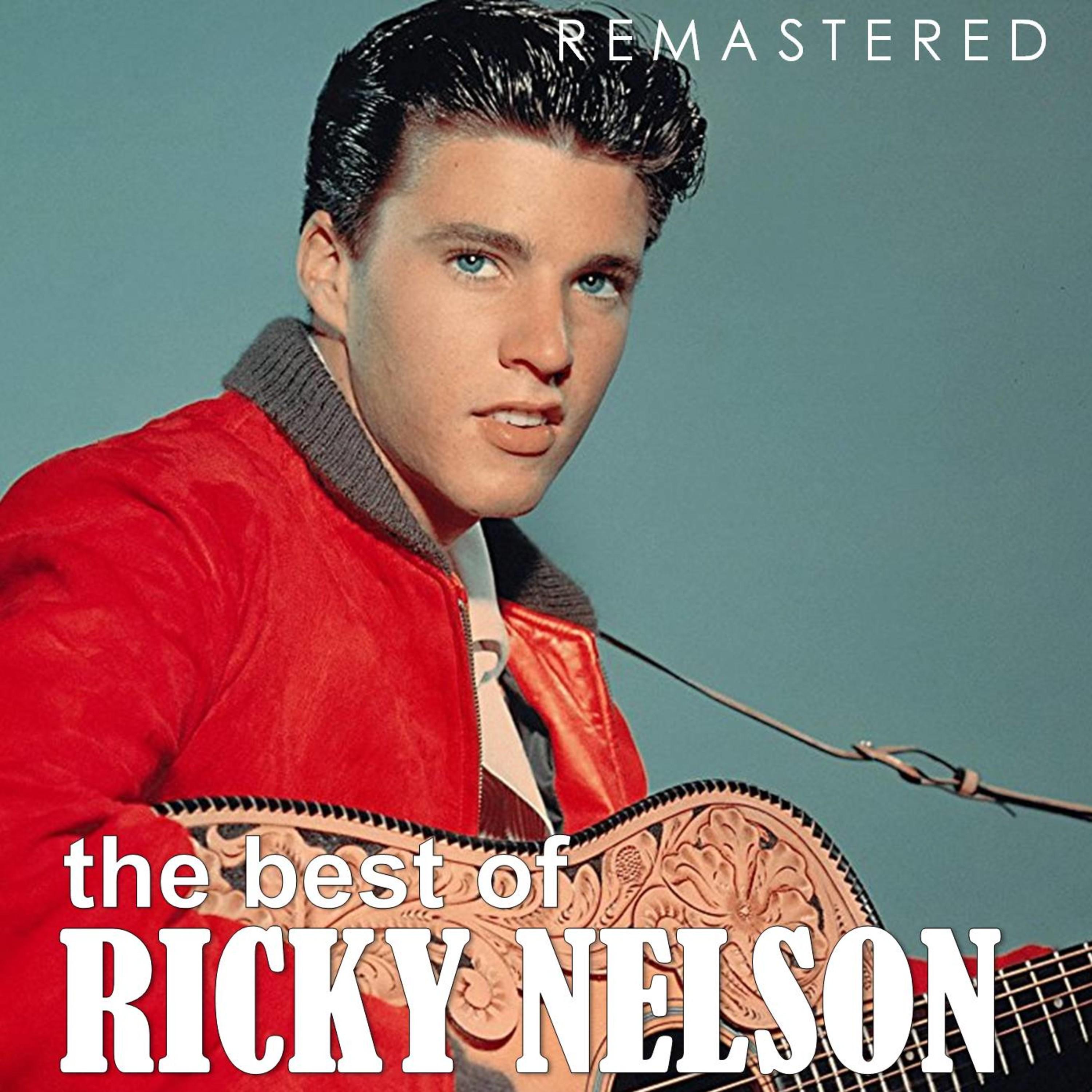 old enough to love (remastered) - ricky nelson - 单曲 - 网易云
