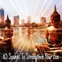 65 Sounds To Strengthen Your Zen专辑