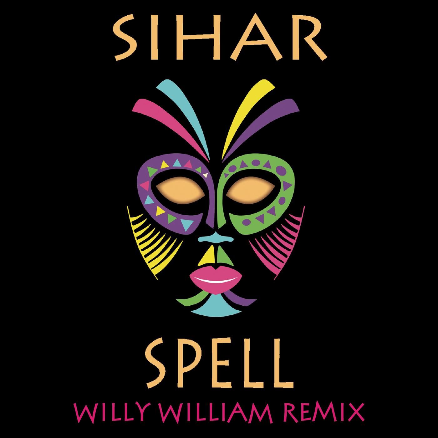 Spell (Willy William Remix)