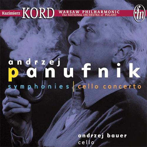 PANUFNIK, A.: Sinfonia sacra, "Symphony No. 3" / Symphony No. 10 / Cello Concerto (Bauer, Warsaw Philharmonic, Kord)