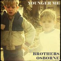 Younger Me - Brothers Osborne (BB Instrumental) 无和声伴奏