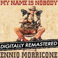My Name is Nobody (Original Motion Picture Soundtrack) - Remastered