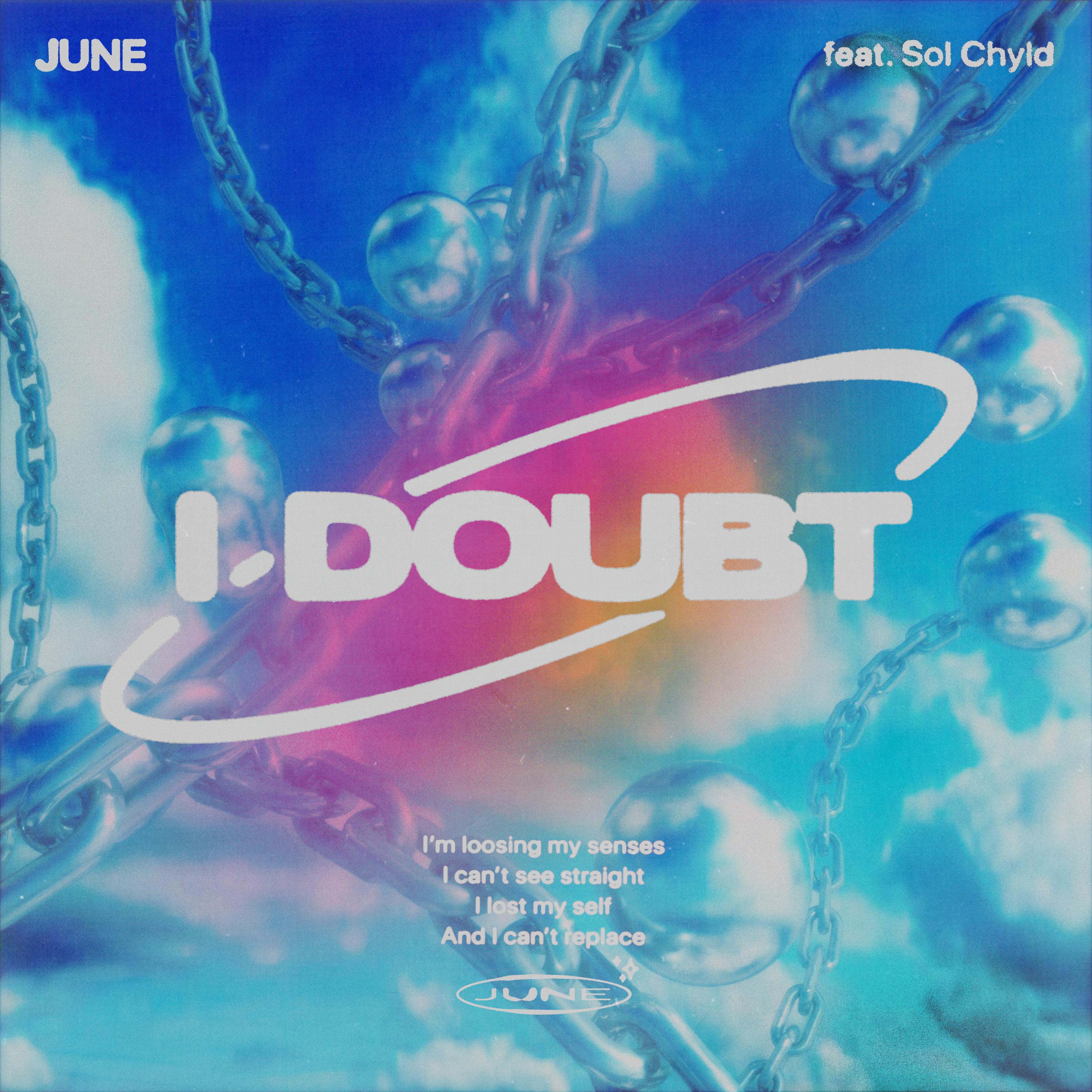 I Doubt (feat. Sol ChYld)