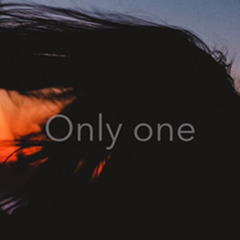 ONLY ONE