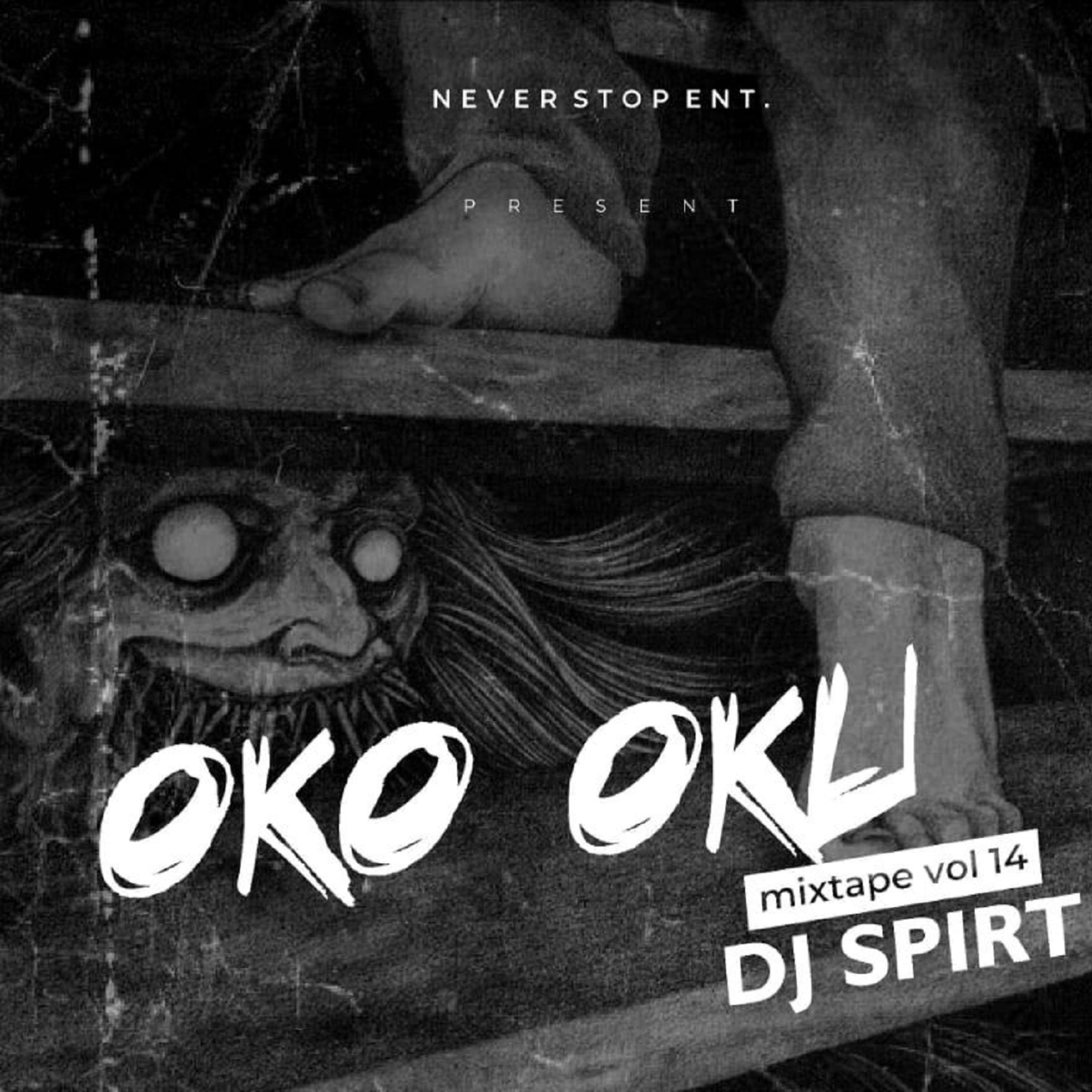 Maxivibes - Oko Oku Mixtape (feat. DJ Spirit Oko Oku) (Vol 14)