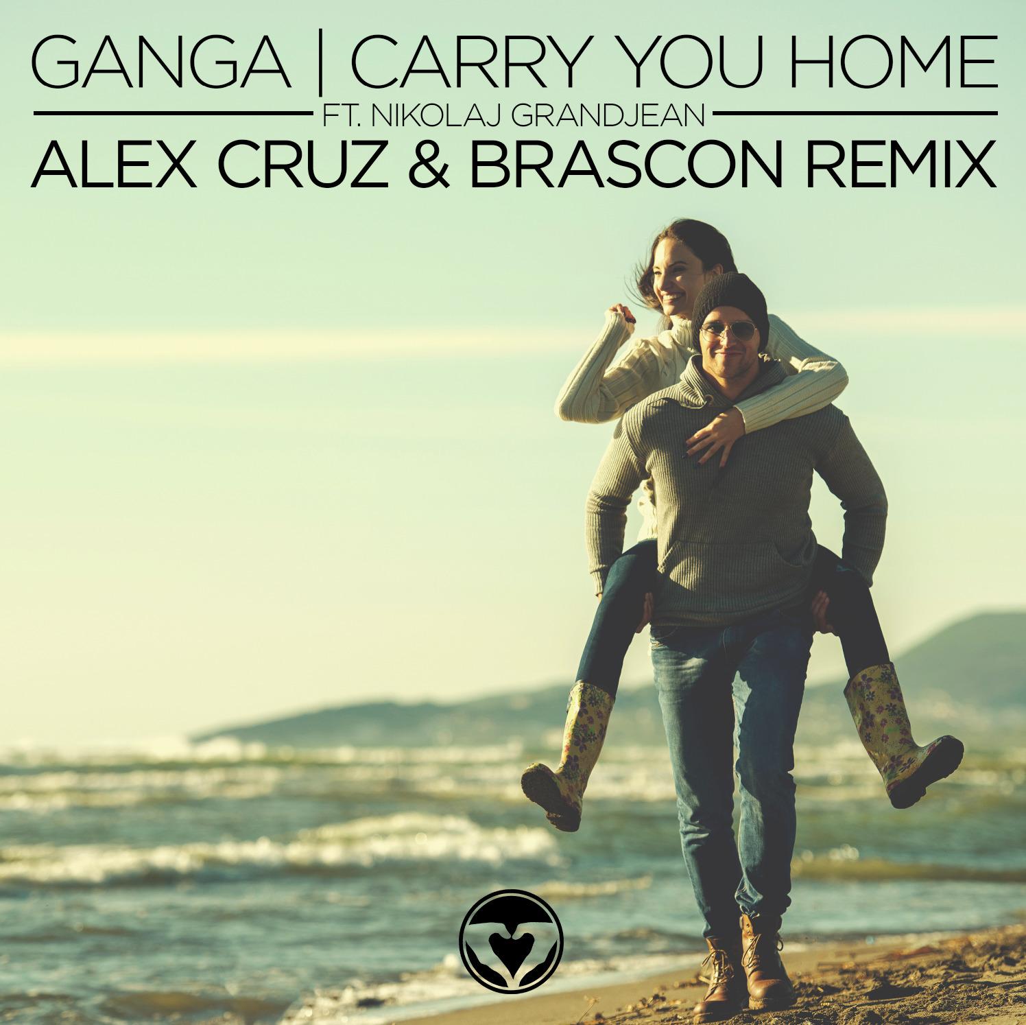 Carry You Home (Alex Cruz & Brascon Remix)