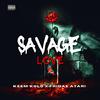 Keem Kolo - Savage Love