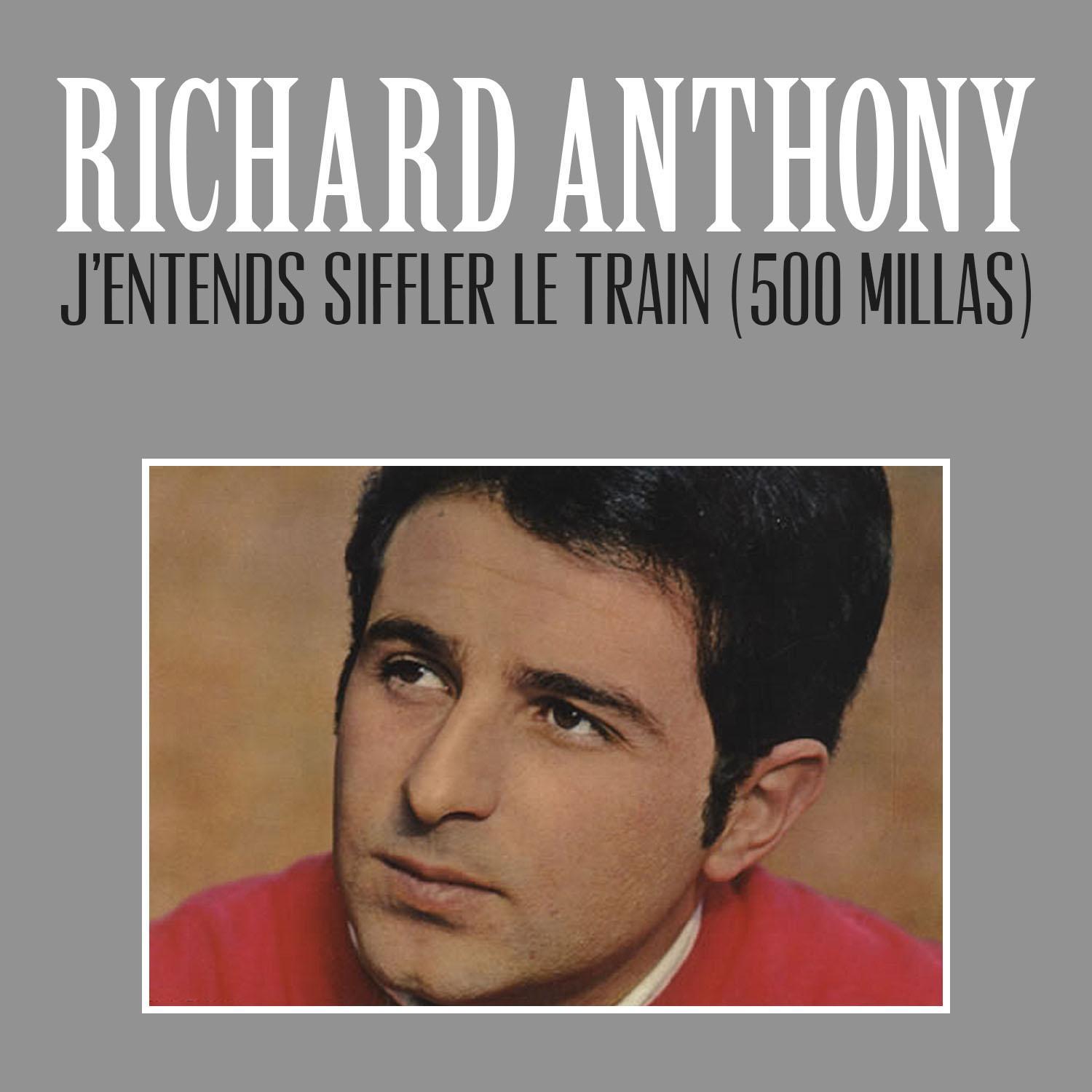 J'entends Siffler Le Train (500 Millas)