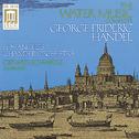 HANDEL, G.: Water Music (Complete) (Los Angeles Chamber Orchestra, Schwarz)