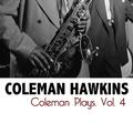 Coleman Plays, Vol. 4