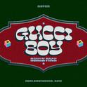 Gucci Boy (feat. Emetsound & Asid) [Remix Pack]专辑