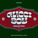 Gucci Boy (feat. Emetsound & Asid) [Remix Pack]专辑