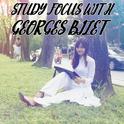 Study Focus With Georges Bizet专辑