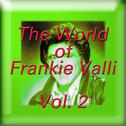 The World of Frankie Valli, Vol. 2