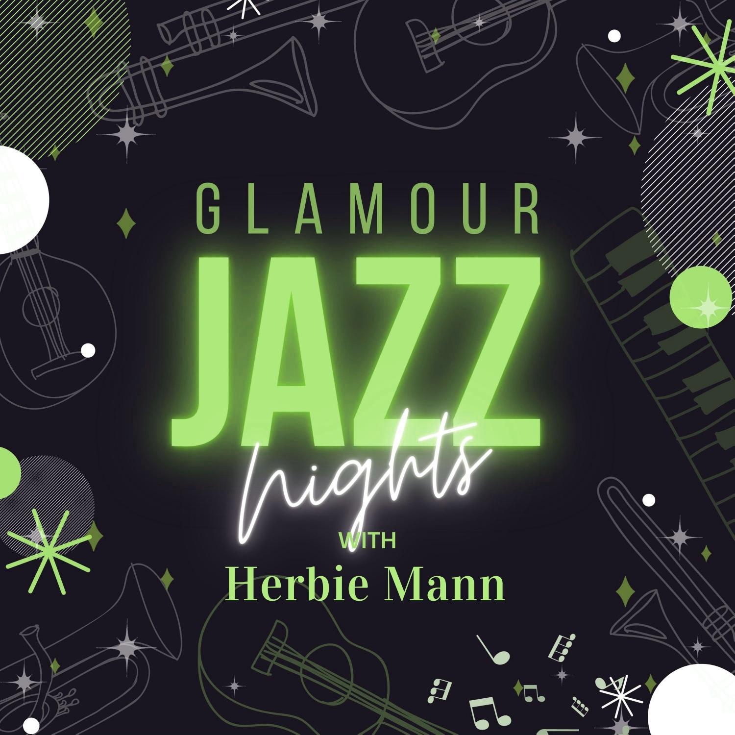 Glamour Jazz Nights with Herbie Mann