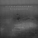 [1999]A.J.ALEX&YAN ONE《 It's always rainy day》专辑