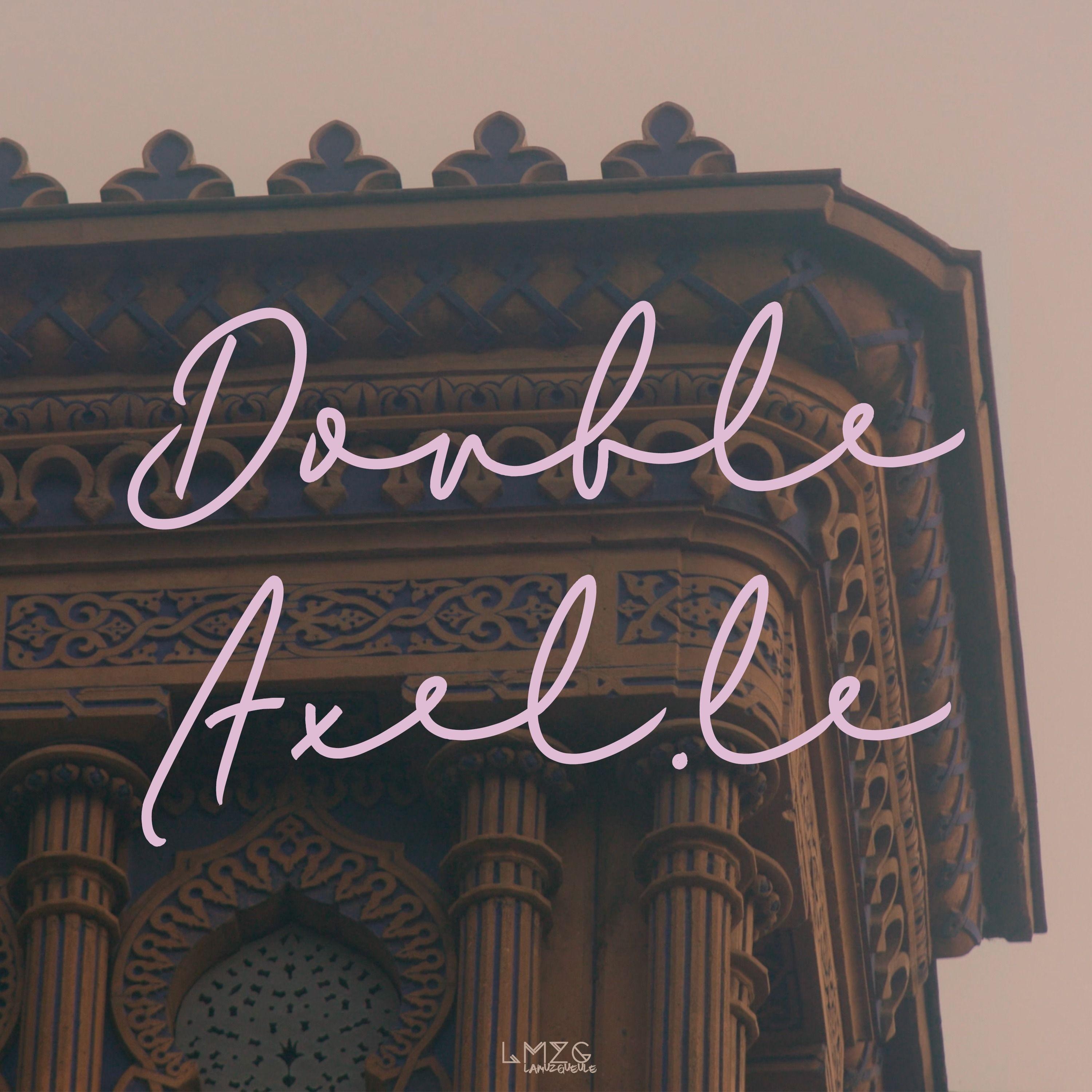 Double Axel.le