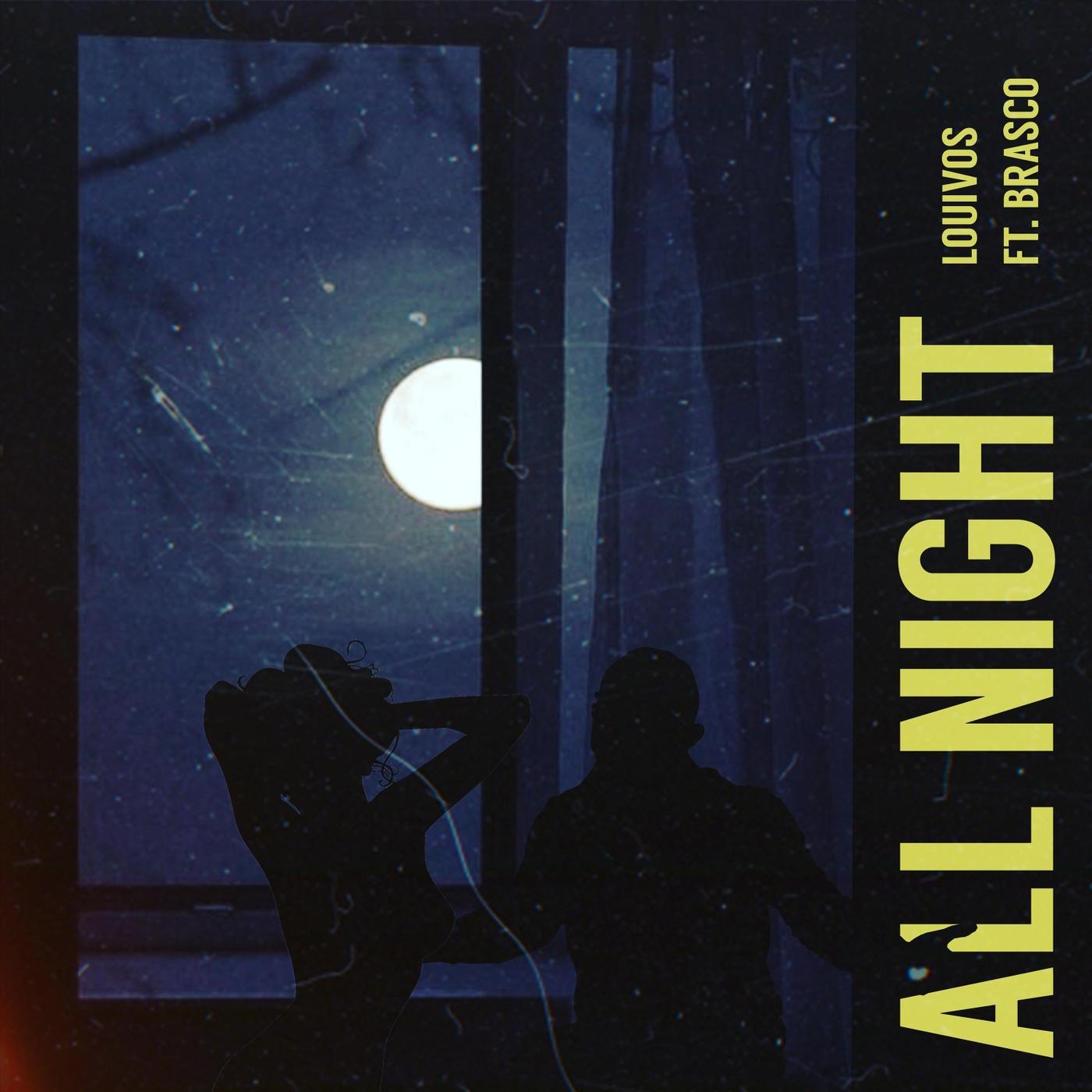 All Night (feat. Brasco)