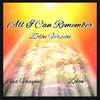 Luis Vasquez - All I Can Remember (Extended Version)