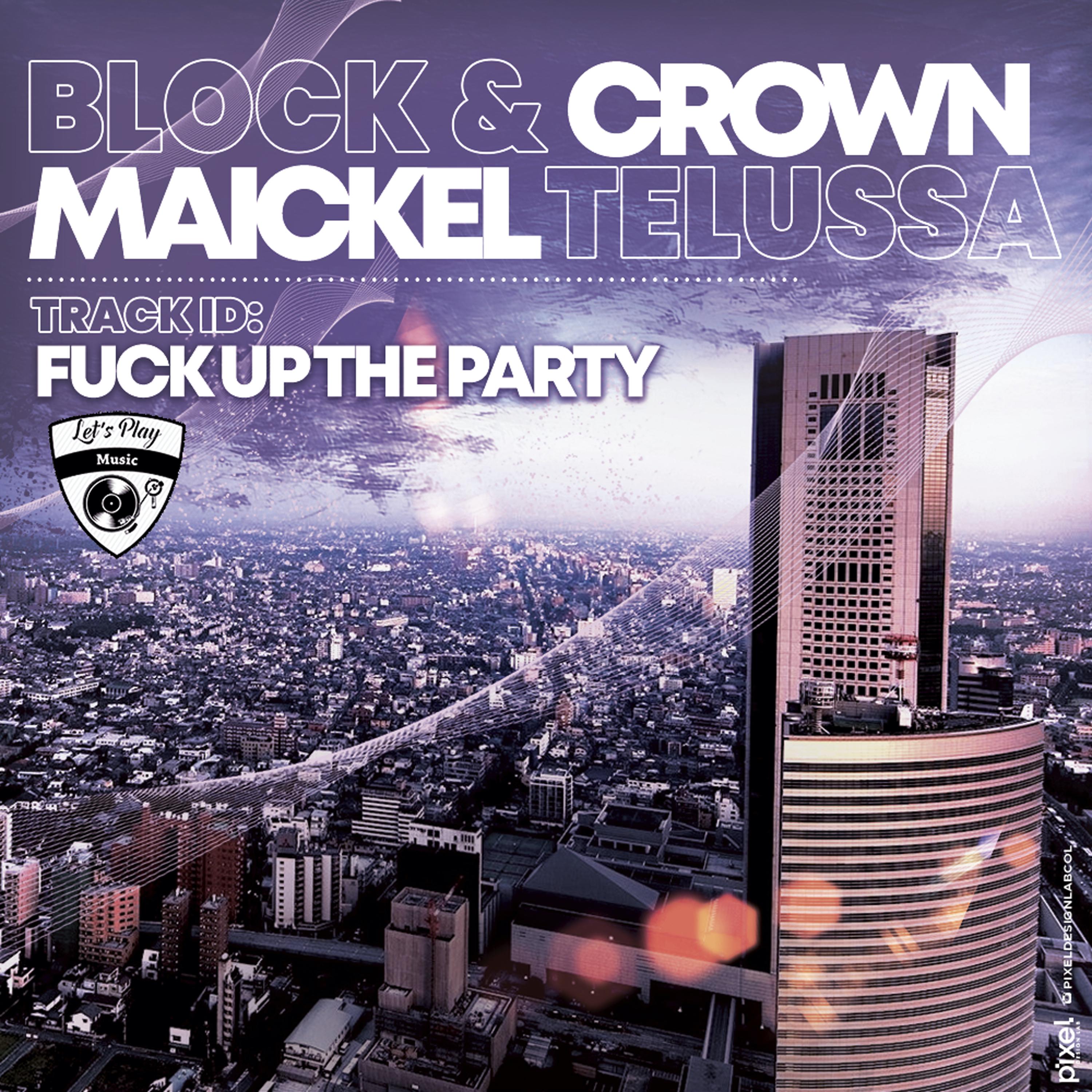 **** up the Party