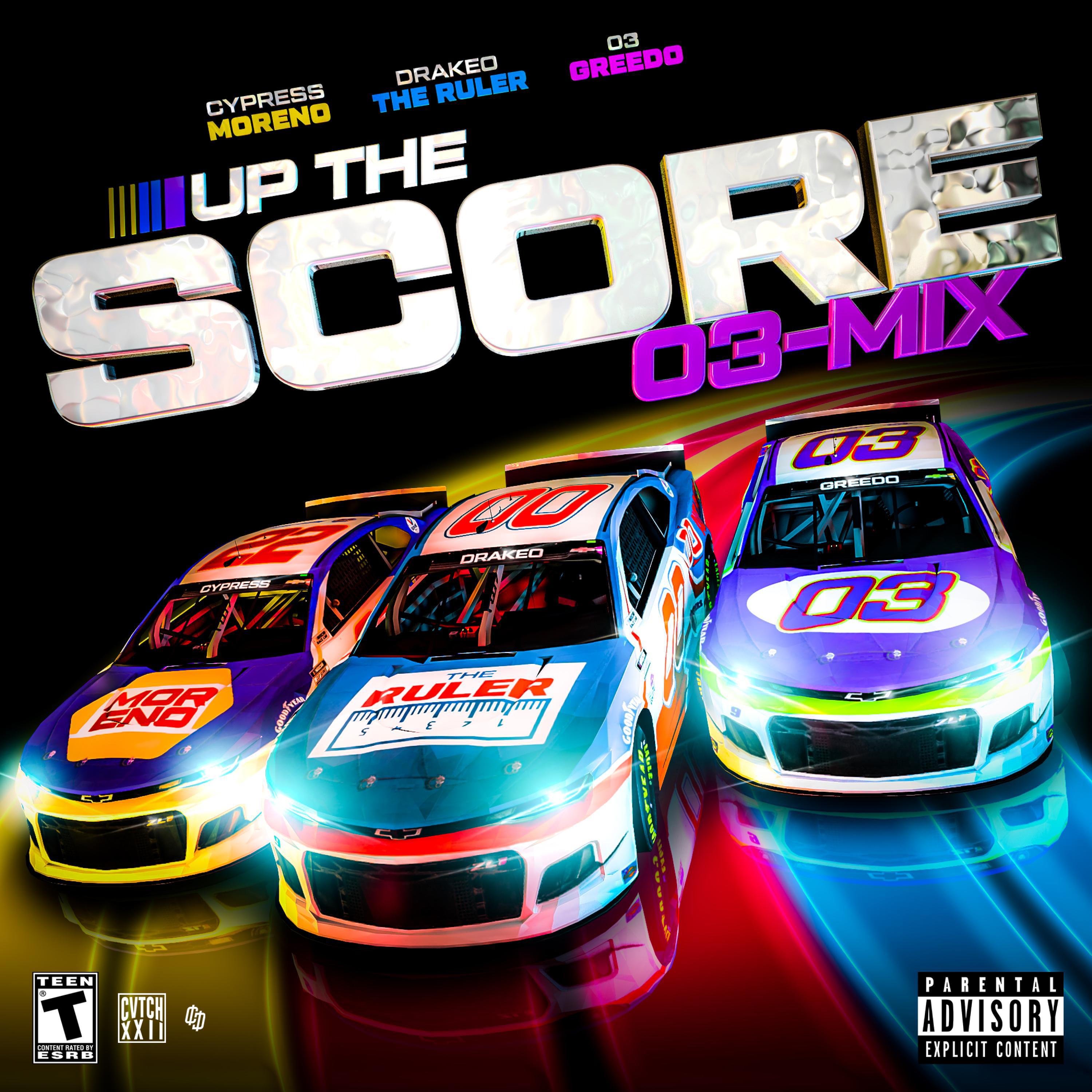 Cypress Moreno - Up The Score (feat. 03 Greedo) (03-Mix)