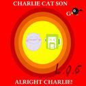 Charlie Cat Song (Alright Charlie!)专辑