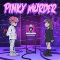 Pinky Murder专辑