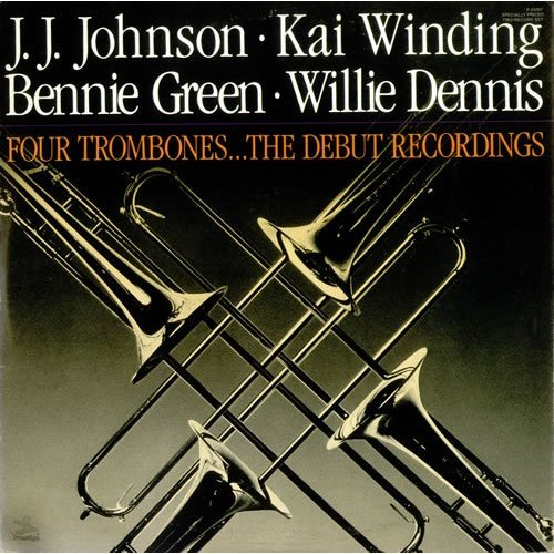 The Four Trombones: The Debut Recordings