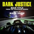 Dark Justice: Theme from the TV Series