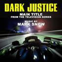 Dark Justice: Theme from the TV Series专辑