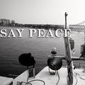 Say peace