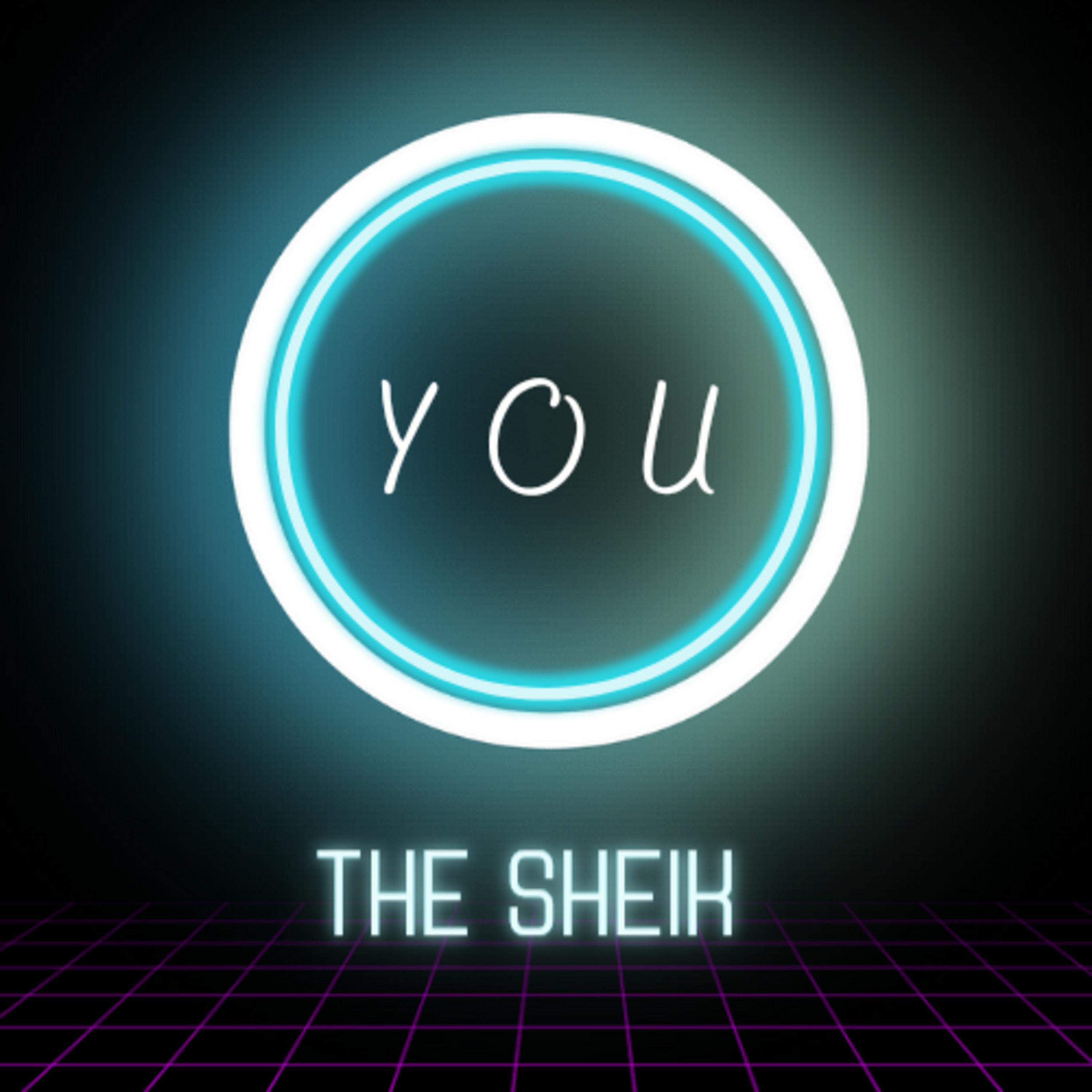 The Sheik - Y O U