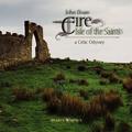 Eire: Isle of the Saints